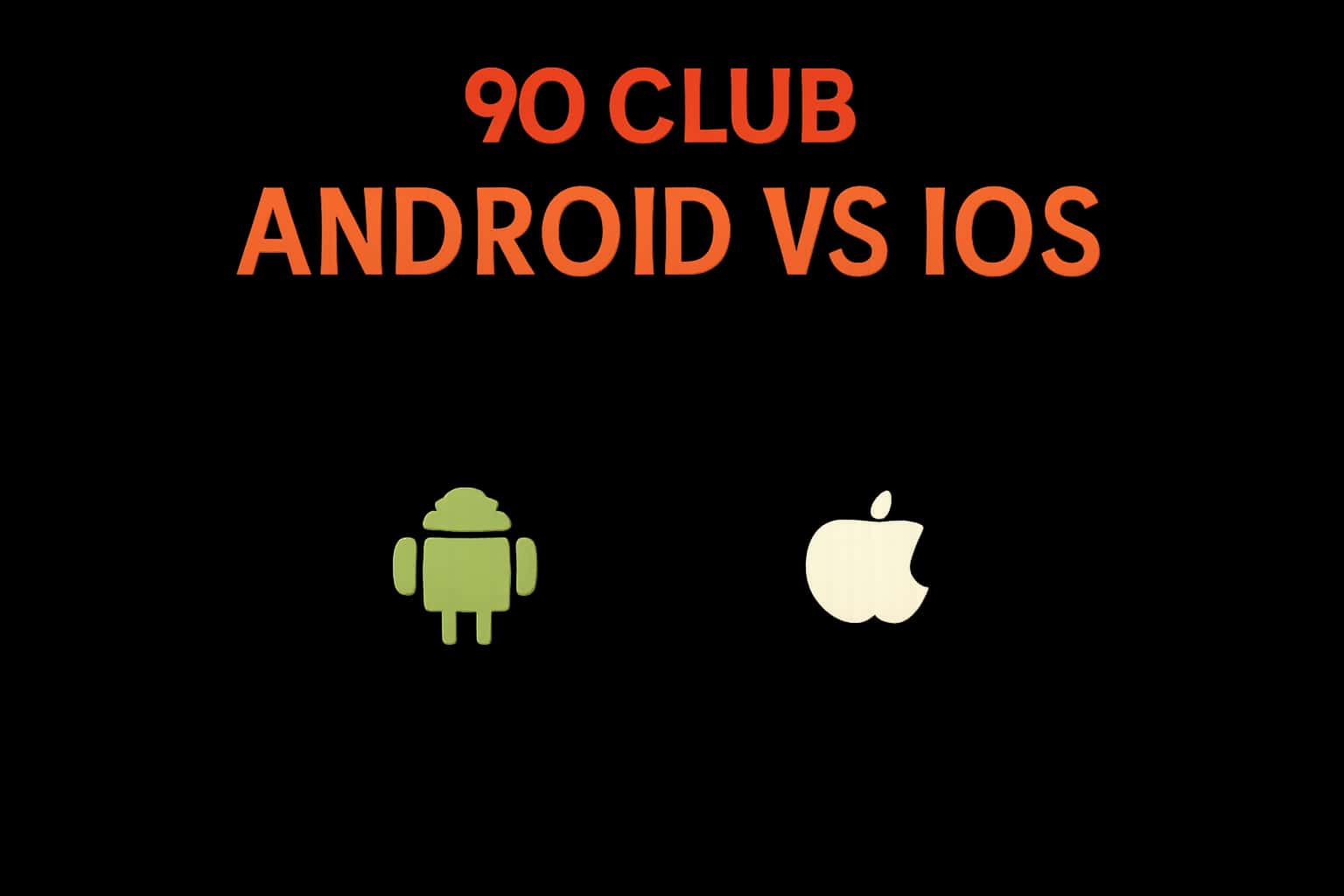 An informational scene highlighting the differences between 90 Club Android and iOS.